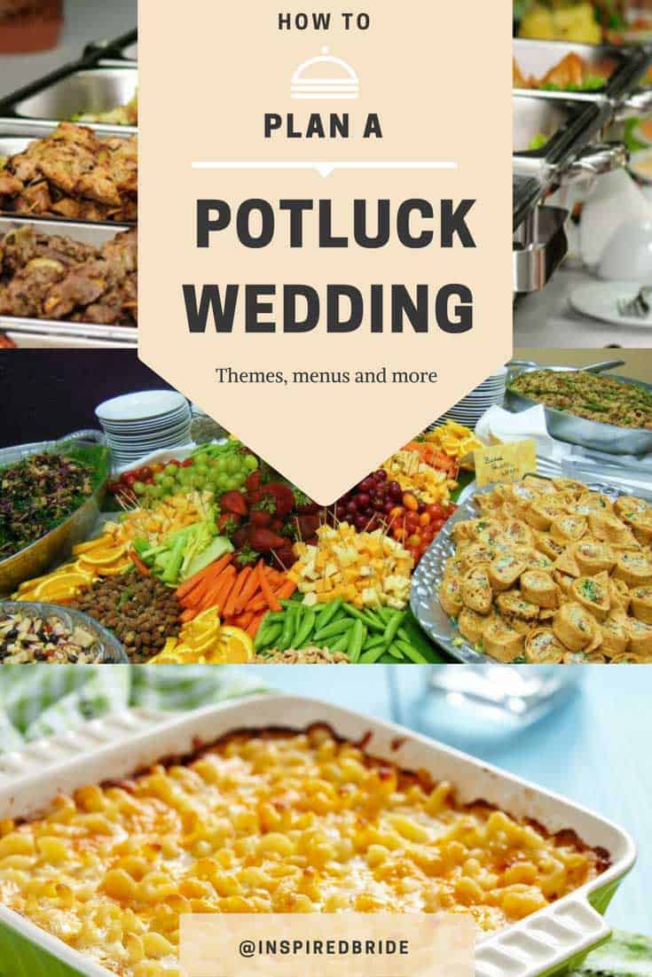 How To Plan A Potluck Wedding Inspired Bride