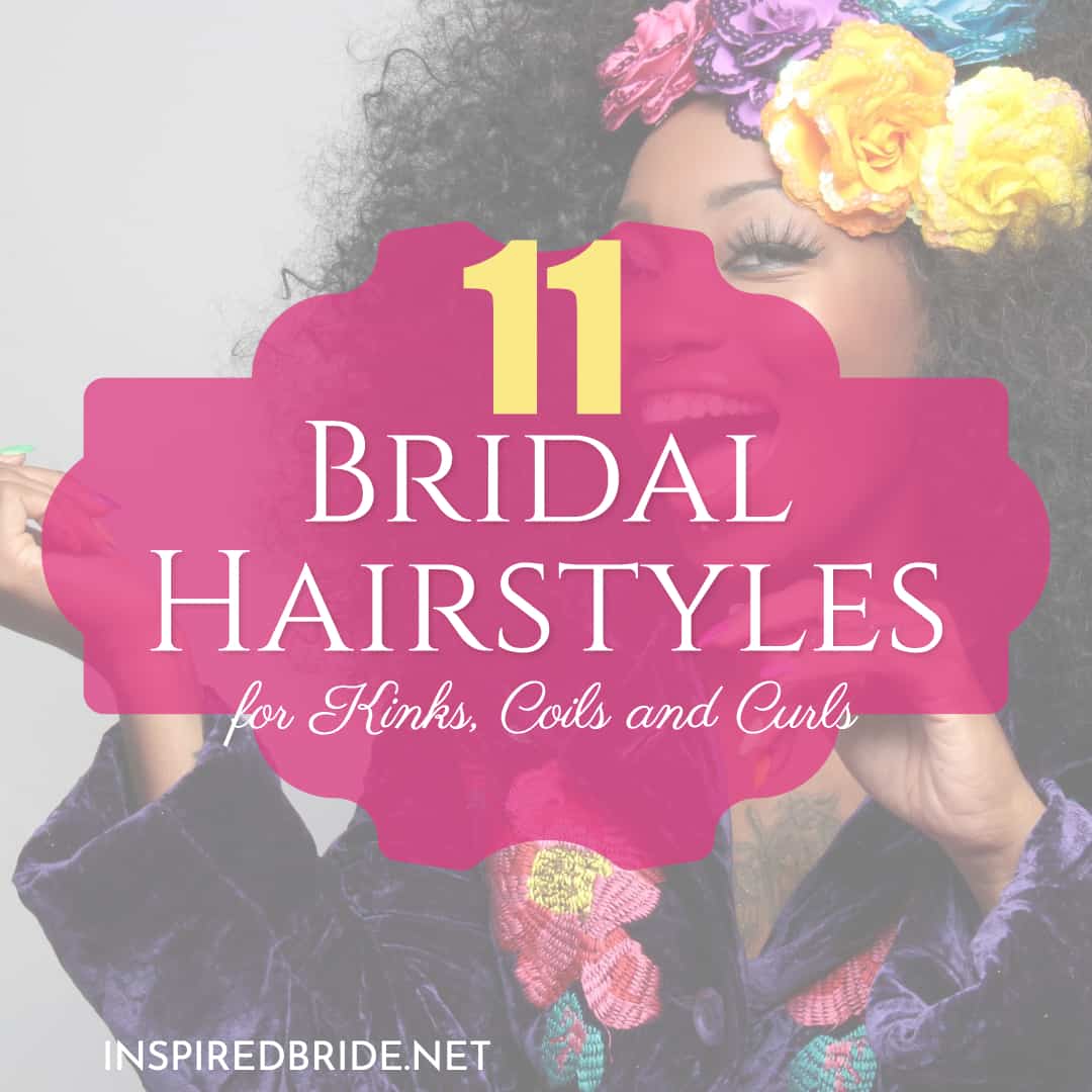 11 Bridal Hairstyles for Kinks, Coils and Curls 85