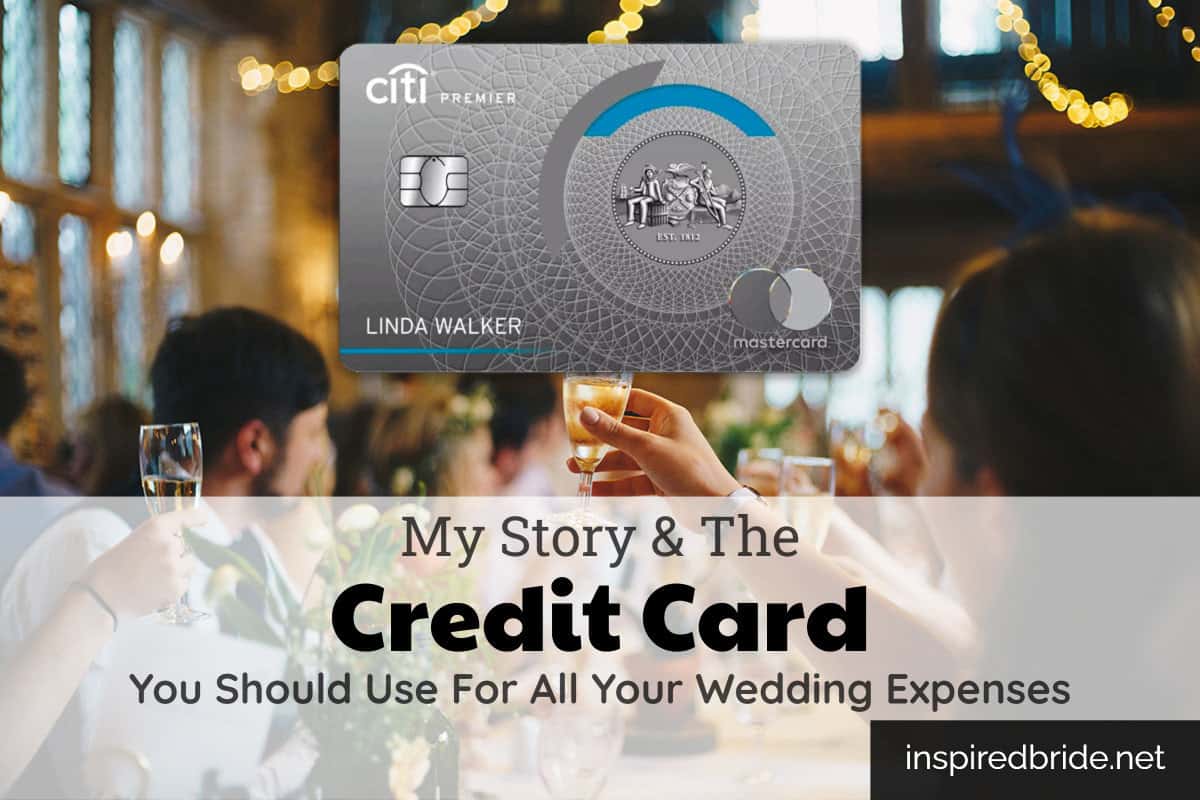 Personal Experience - Which Credit Card You Should Use For All Wedding Expenses - Citi Premier® Card 8